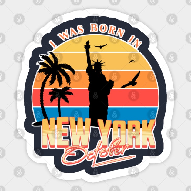 October was born in new york retro Sticker by AchioSHan